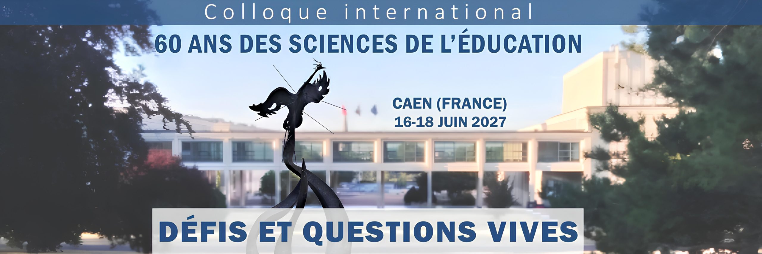 Bandeau officiel du colloque des 60 ans des sciences de l’éducation et de la formation